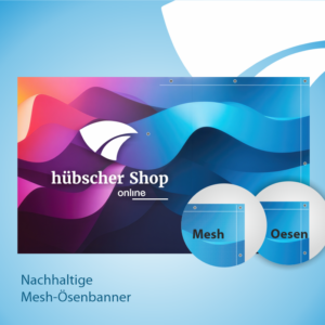 Nachhaltige Ösenbanner (Mesh)